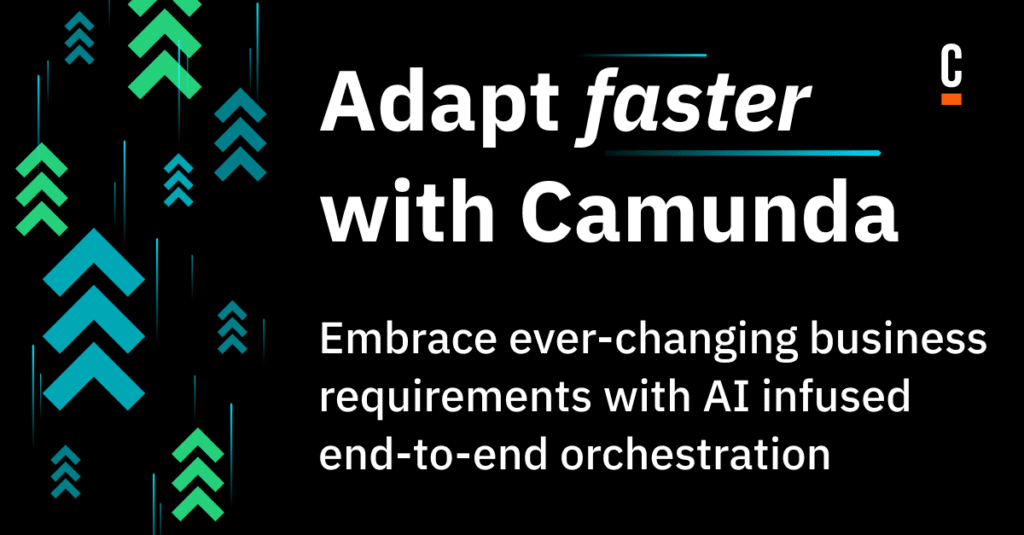 Adapt faster with Camunda