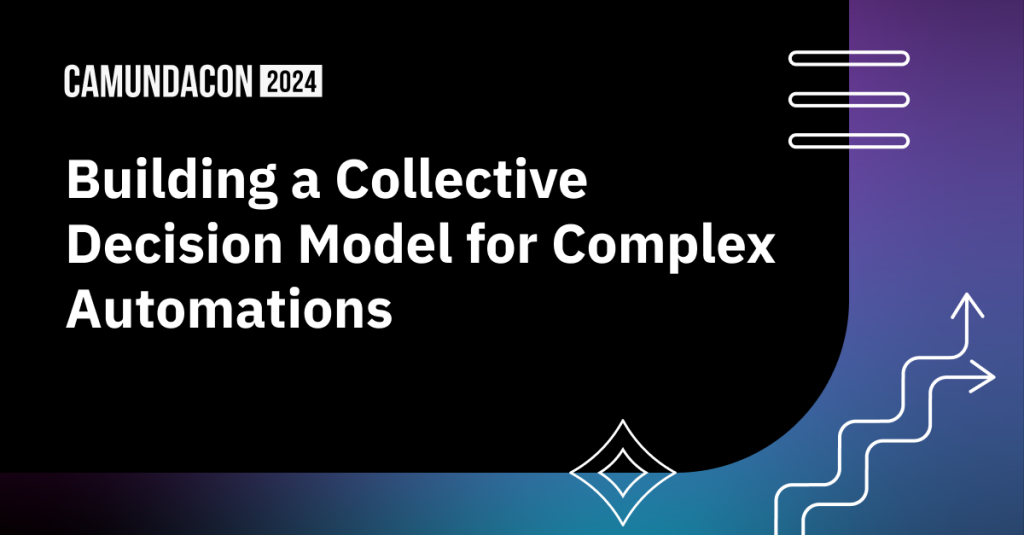 Black banner with purple and blue gradient reads: "Building a Collective Decision Model for Complex Automations"