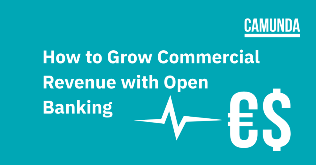 A teal banner with white text reads: "How to Grow Commercial Revenue with Open Banking"