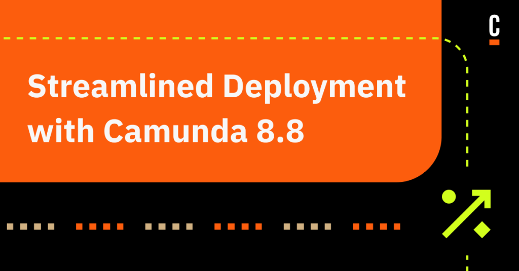 Orange and black banner reads "Streamlined Deployment with Camunda 8.8"