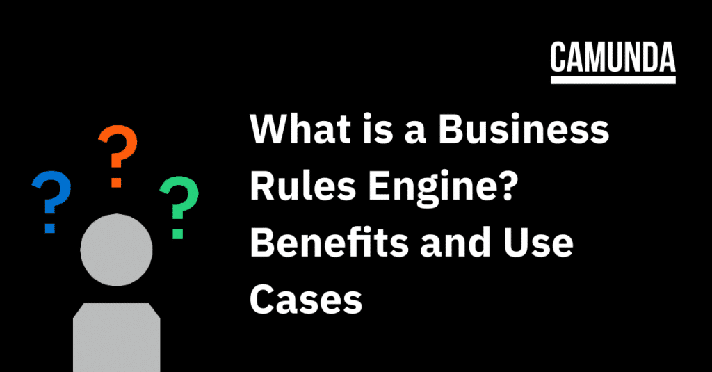 What is a business rules engine